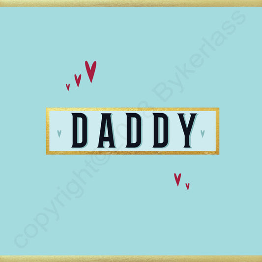 Dad/Daddy/Grandad etc (you choose) - Stylish Father's Day Card (MB62)