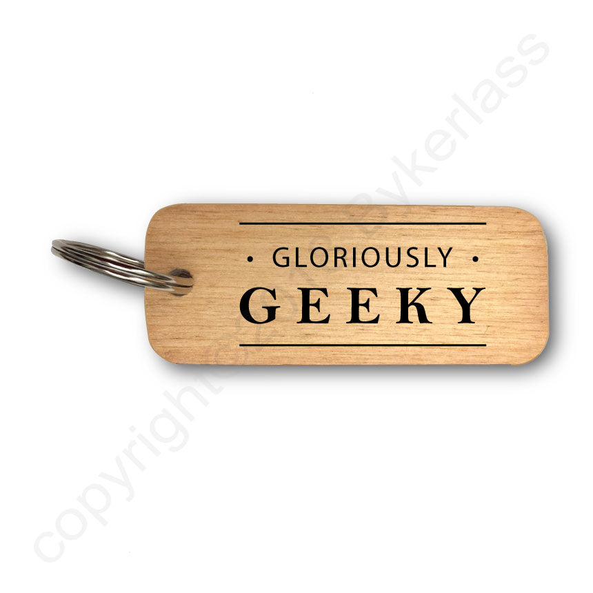 Gloriously Geek Rustic Wooden Keyring - RWKR1