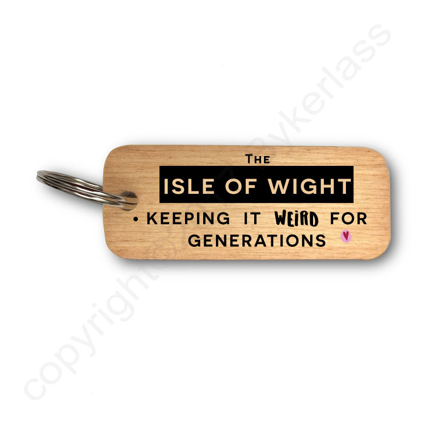 Keeping it Weird Isle of Wight Wooden Keyring by wotmalike