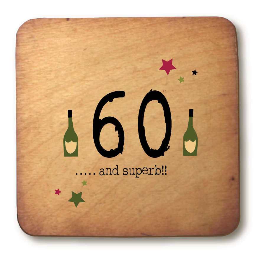 60 and superb Age Rustic Wooden Coaster