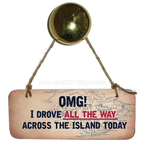 Across The Island - Isle of Wight Rustic Wooden Sign - RWS1