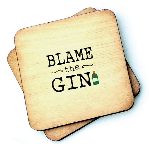 Blame the Gin - Gin Lovers Wooden Coaster - RWC1
