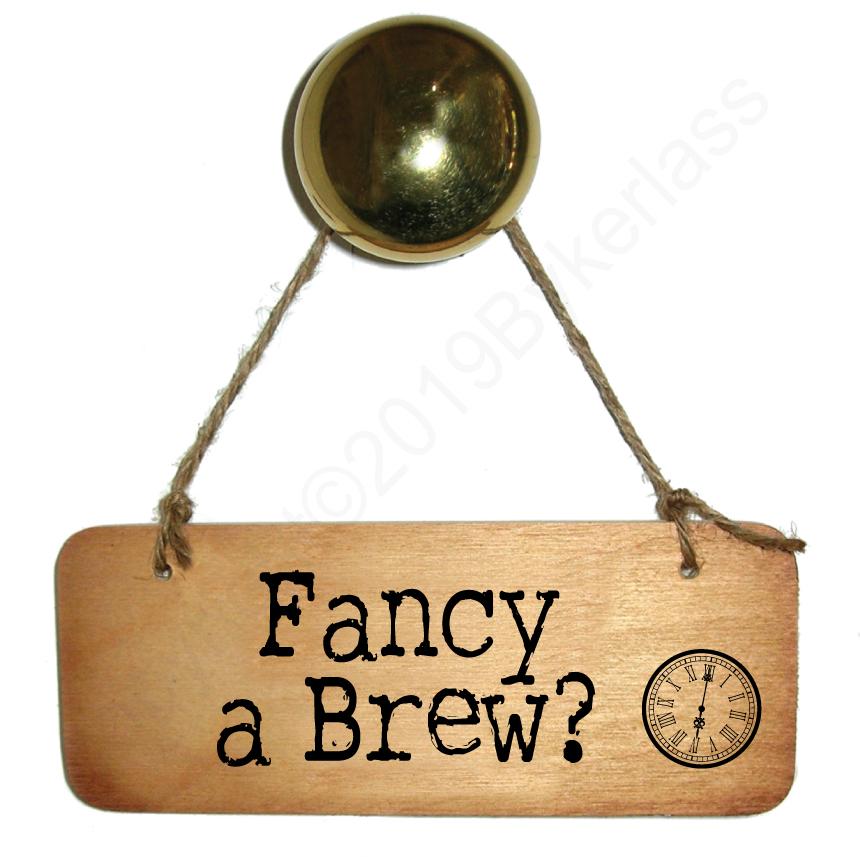Fancy A Brew Rustic North West/Manc Wooden Sign by Wotmalike