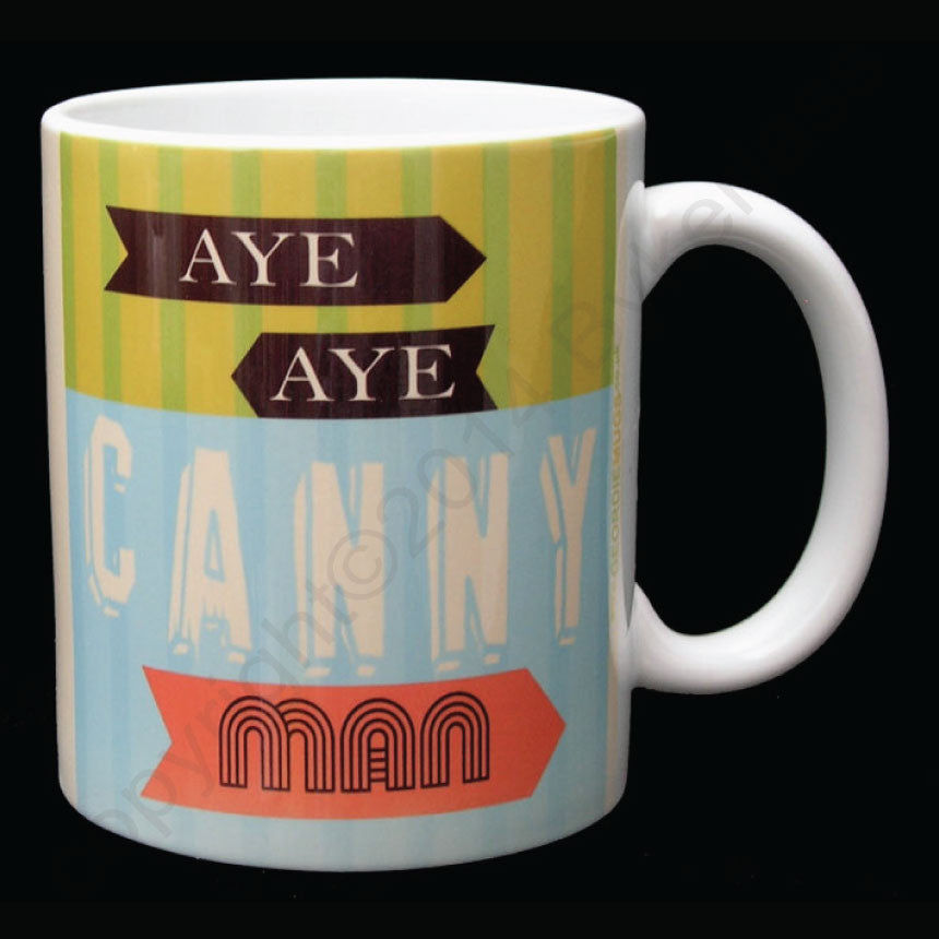 Aye Aye Canny Man Geordie Mug
