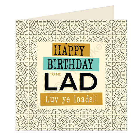 Happy Birthday to me Lad Geordie Card (GQ22)