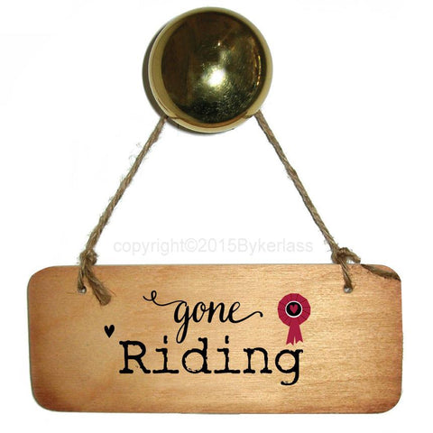 Gone Riding - Horse Rustic Wooden Sign - RWS1