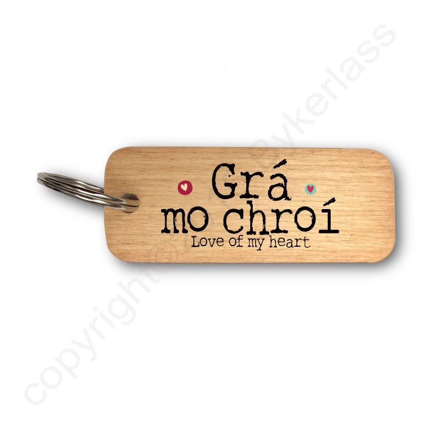 Gra mo chroi - Irish Rustic Wooden Keyring