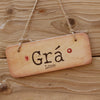 Gra (Love) - Irish Rustic Wooden Sign by Wotmalike
