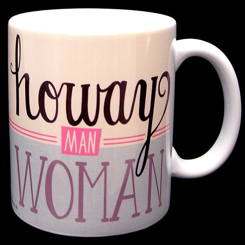 Howay Man Woman North East Speak Mug (NESM6)