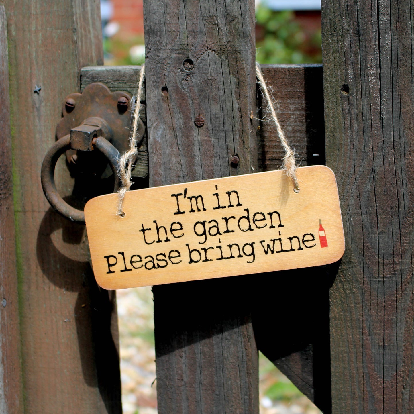 I'm in the Garden Please bring wine Fab Rustic Wooden Sign by Wotmalike