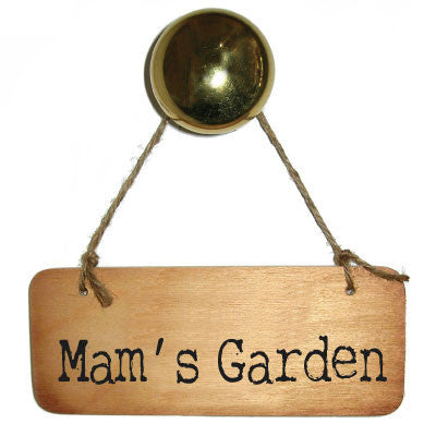 Mam's Garden Rustic Wooden Sign LOVELY for Mam's everywhere.