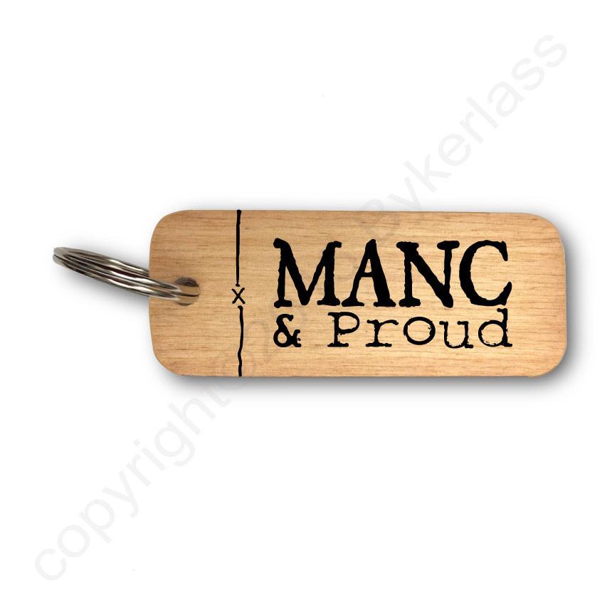 Manc and Proud North West Rustic Wooden Keyring