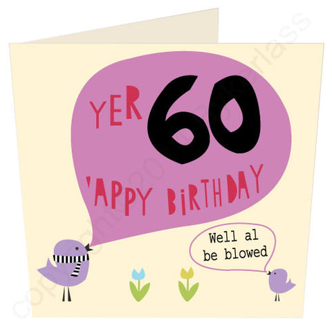 Yer 60 'Appy Birthday - North Divide Birthday Card (ND19)