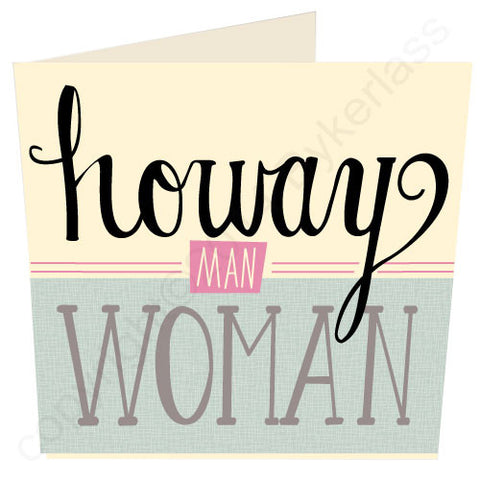 Howay Man Woman North East Speak Card (NES6)