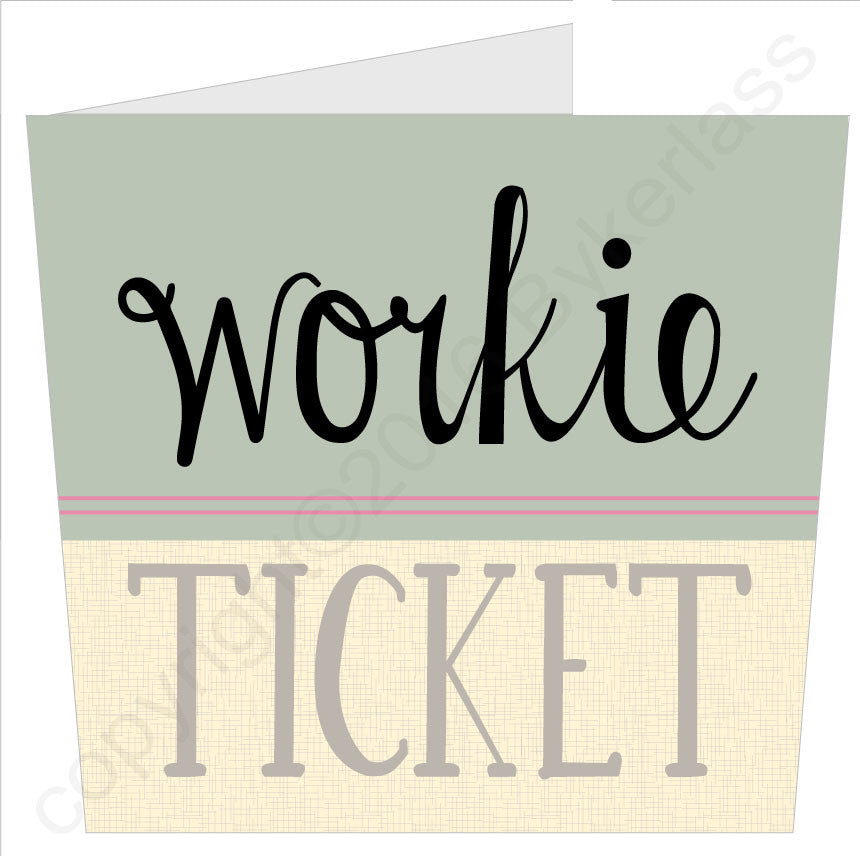 Workie Ticket North East Speak Card Geordie Gifts by wotmalike