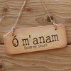 O m'anam (from my heart)  - Celtic Irish Wooden Sign by Wotmalike