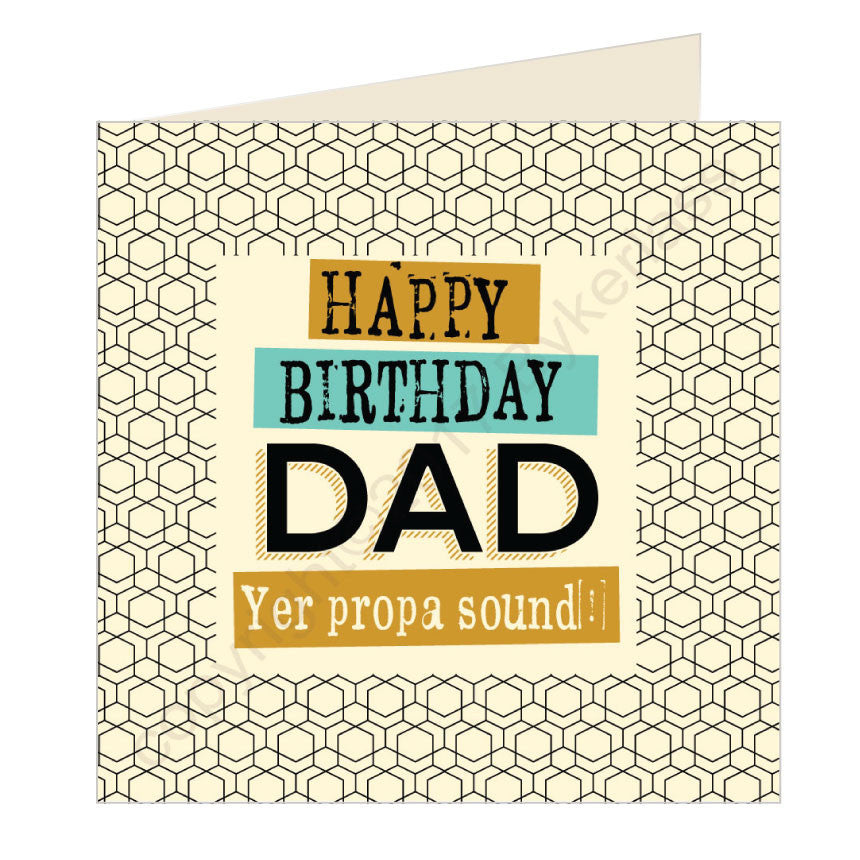 Happy Birthday Dad Yer Propa Sound Scouse Card