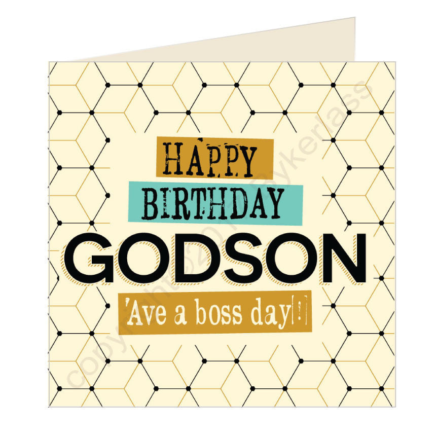 Happy Birthday Godson Ave a boss day - Scouse Card