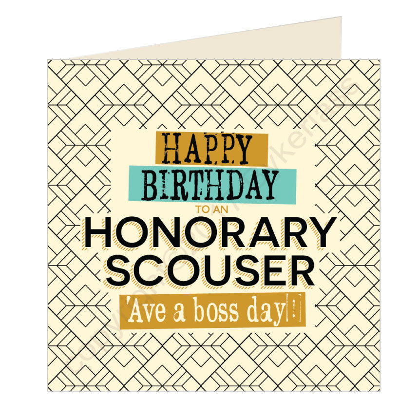 Happy Birthday Honorary Scouser - Scouse Card