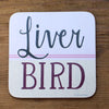 Liver Bird Scouse Coaster - Scouse Gifts by Wotmalike