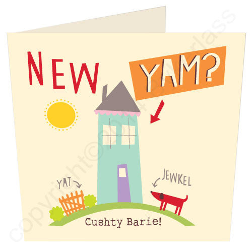 New Yam? - Cumbrian New Home Card
