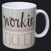 Workie Ticket North East Speak Mug 
