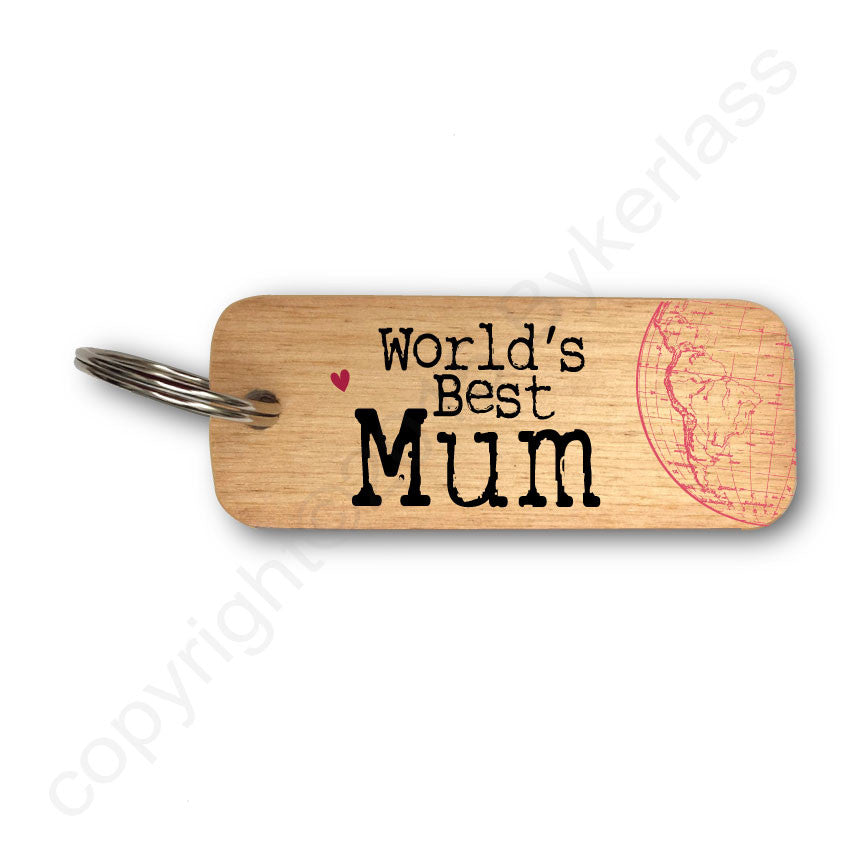 Worlds Best Mum Rustic Wooden Keyring