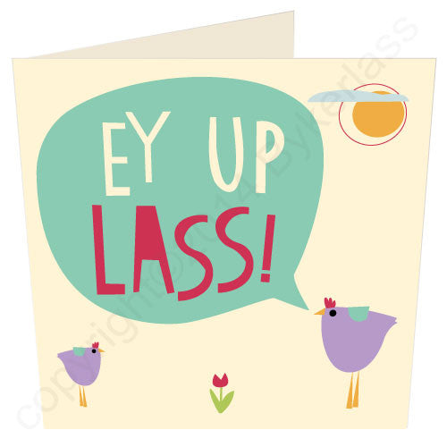 Ey Up Lass - Yorkshire Yorkshire Card