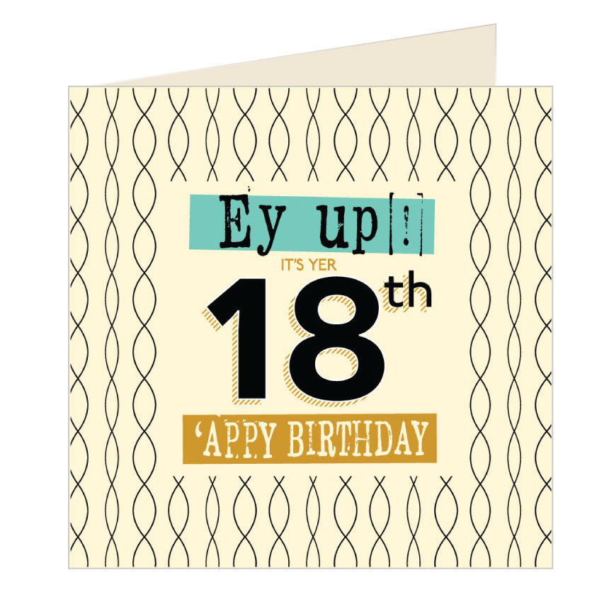 Ey Up Its Yer 18th Appy Birthday Yorkshire Card by Wotmalike