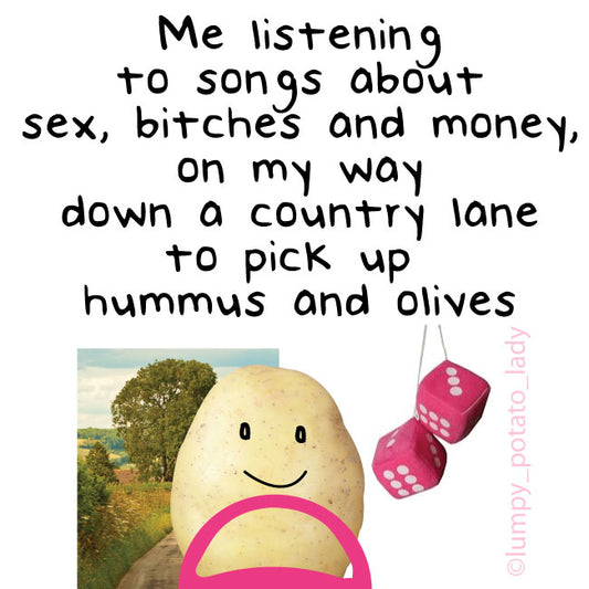 Lumpy Potato Lady a  True Life Story......