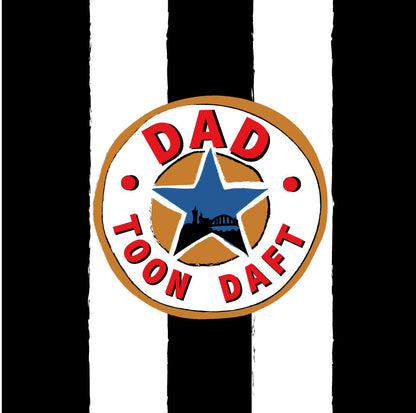 Dad Toon Daft Black and White Newcastle Geordie Card - (BW3)