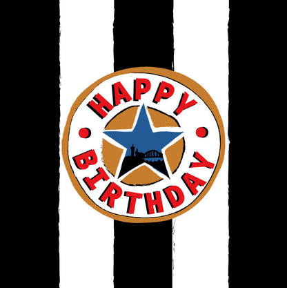 Happy Birthday Black and White Newcastle Geordie Card - (BW5)