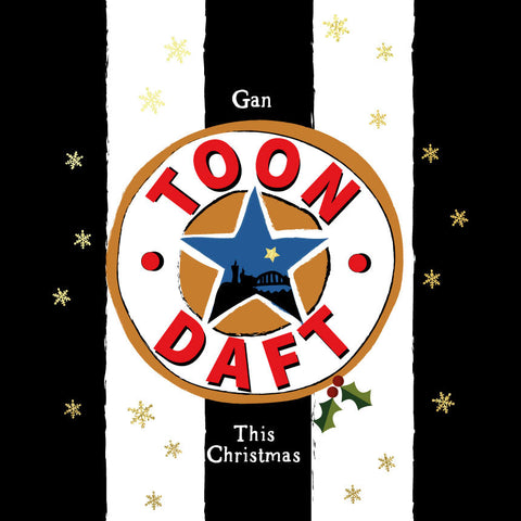 Gan Toon Daft Black and White Newcastle Christmas Card --- (BWX2)