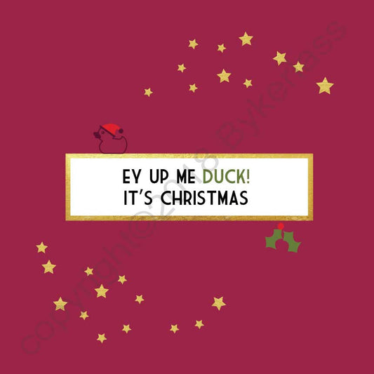 Ey Up Me Duck Its Christmas Yorkshire Card By Wotmalike