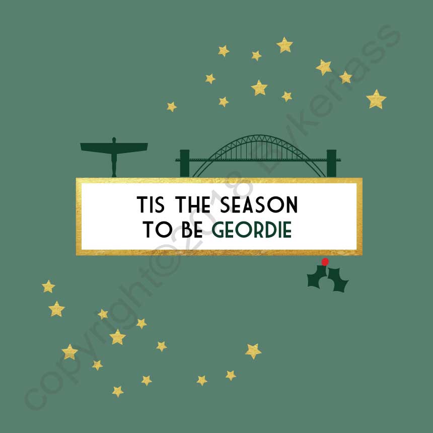 Tis the season to be Geordie Christmas Card by Wotmalike