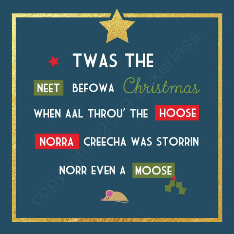 Twas The Neet Before Christmas Geordie Christmas Card --- FX7