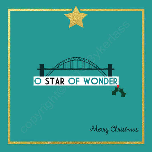 Tyne Bridge O Star of Wonder Turquoise Christmas Card by Wotmalike