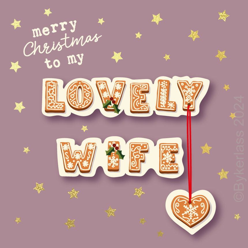 Merry Christmas to my lovely wife - Gold Foiled Christmas Card by wotmalike