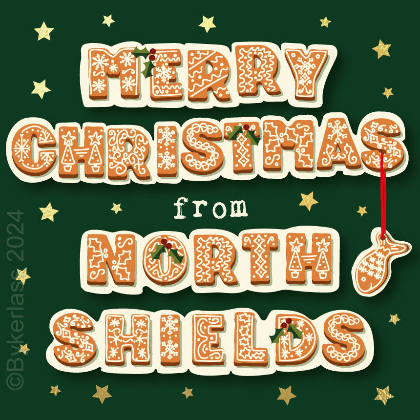 Merry Christmas From North Shields - Gold Foiled Christmas Card by Wotmalike
