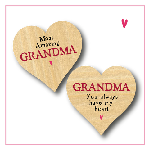 Grandma - You Always Have My Heart - Mothers Day Gift Wooden Heart Keepsake - WH2
