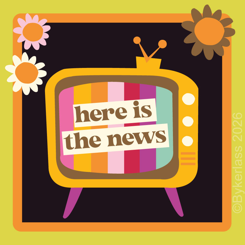 A retro-style illustrated television with the text 'here is the news' on its screen, surrounded by flowers and set against a dark background with a yellow border.