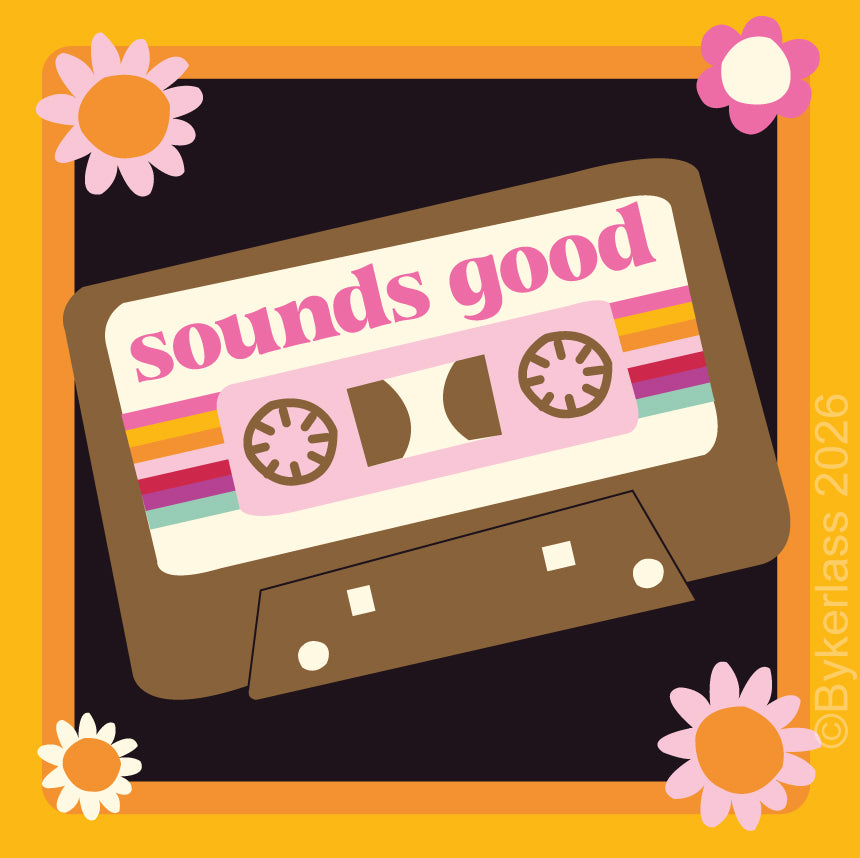A retro cassette tape illustration with the words 'sounds good' in pink on a cream label, surrounded by pink, orange, and white flowers on a yellow border against a dark background.