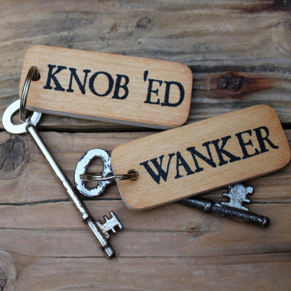 Funny (Rude) Wooden Keyring - Choose from drop down menu - RWKR1