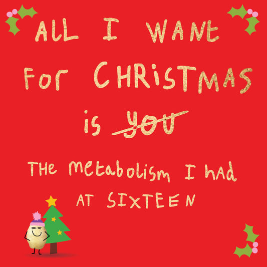 All I want for Christmas is you - Lumpy Potato Lady Christmas Card by Wotmalike