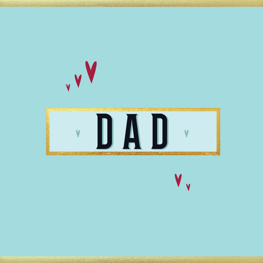 Dad/Daddy/Grandad etc (you choose) - Stylish Father's Day Card (MB62)