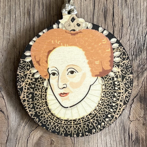 Queen Elizabeth I - Character Wooden Bauble Hand Painted with Gold Leaf Paint - RWHO