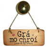 Gra mo chroi - Irish Wooden Sign