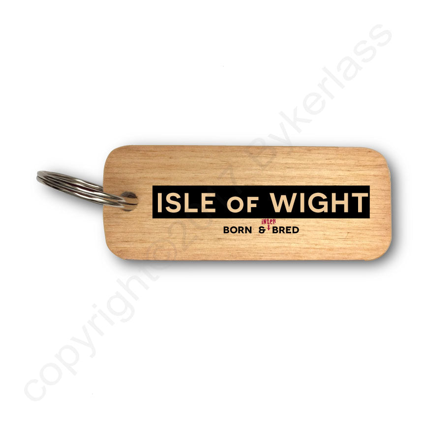 Isle of Wight Born and INTER Bred Wooden Keyring BY WOTMALIKE