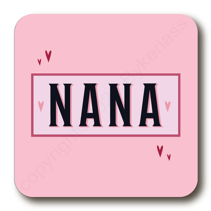 Nana - Mothers Day Gift Cork Backed Coaster by wotmalike