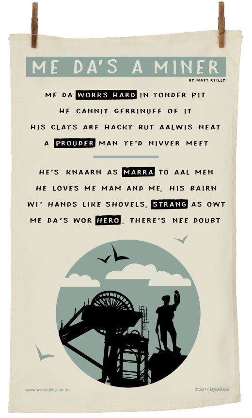 Me Da's A Miner - Tea Towel (MDAMTT)